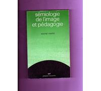 Sémiologie De L'image Et Pédagogie - Pour Une Pédagogie De La Recherche