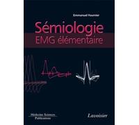 Sémiologie EMG élémentaire (volume 2) - Cécile Fournier - Medecine Science Publications - relié - Scolaire / Universitaire