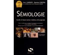 Sémiologie : Guide d'observation médico-chirurgicale de Garnier. Marc (2013) Broché