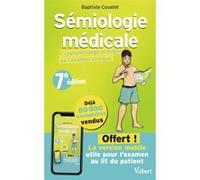 Sémiologie Médicale - L'apprentissage Pratique De L'examen Clinique