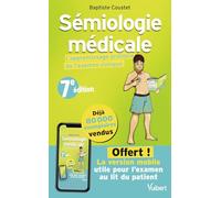 Sémiologie Médicale - L'apprentissage Pratique De L'examen Clinique