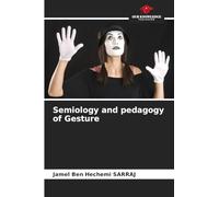 Semiology and pedagogy of Gesture
