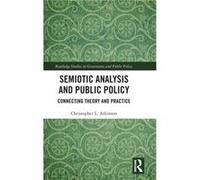 Semiotic Analysis and Public Policy - Christopher L. Atkinson - Taylor amp Francis Inc - Livre en Anglais - Hardback Christopher L. AtkinsonChristopher L. Atkinson (Auteur)