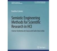 Semiotic Engineering Methods For Scientific Research In Hci