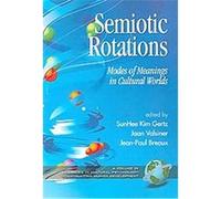 Semiotic Rotations, Advances in Cultural Psychology