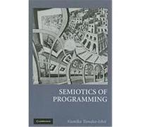 Semiotics of Programming Tanaka-Ishii, Kumiko (Auteur)