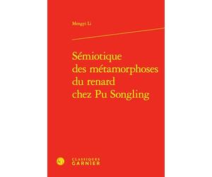 Sémiotique des métamorphoses du renard chez Pu Songling