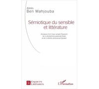 Sémiotique Du Sensible Et Littérature - Analyse D'un Coeur Simple (Flaubert), De La Symphonie Pastorale (Gide) Et De La Morte Amoureuse (Gautier)