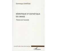 Sémiotique Et Esthétique De L'image - Théorie De L'iconicité