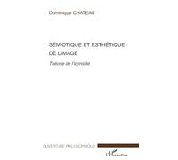 Sémiotique et esthétique de l'image: Théorie de l'iconicité