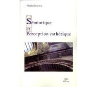 Sémiotique et perception esthétique - Pierre Soulages et Sainte-Foy de Conques - Marie Renoue - Presses Universitaire Limoges - broché - Essai