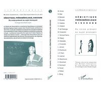 Sémiotique, phénoménologie, discours - Du corps présent au sujet énonçant - Michel Costantini - L'harmattan - Livre