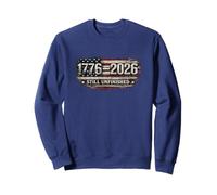 Semiquincentenaire américain Encore inachevé de 1776 à 2026 Sweatshirt