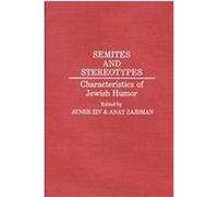 Semites and Stereotypes, Contributions in Ethnic Studies Avner Ziv (Auteur)