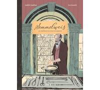 Semmelweis - Le médecin des femmes