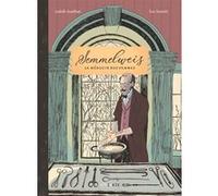 Semmelweis - Le médecin des femmes Isabelle Bauthian (Auteur), Eva Rossetti (Dessinateur)