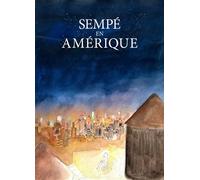 Jean-Jacques Sempé – Sempé en Amérique – Bande dessinée – Broché – Éditions Denoël