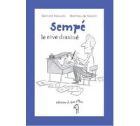 Sempé, le rêve dessiné