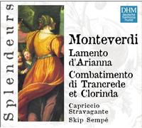 Sempé, Skip - Monteverdi - Lamento d'Arianna / Combattimento di Tancrede e Clorinda (Coll. Splendeurs)