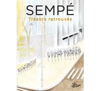 Sempé, trésors retrouvés - Jean-Jacques Sempé - Caurette Eds - relié - Beau livre