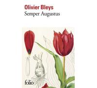 Semper Augustus - Olivier Bleys - Gallimard - Poche - Roman