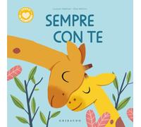 Sempre con te. Ediz. a colori