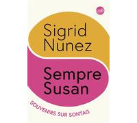 Sempre Susan, souvenirs sur Sontag - Sigrid Nunez - Globe - broché - Essai