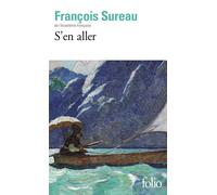 S'en aller - François Sureau - Gallimard - Poche - Roman