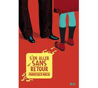 S'en aller sans retour