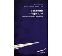 S'en sortir malgré tout: Parcours en classes populaires