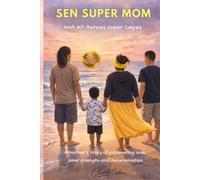SEN SUPER MOM: Not All Heroes Wear Capes