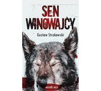 Sen winowajcy - Gustaw Strukowski (Krimi-Literatur auf Polnisch)