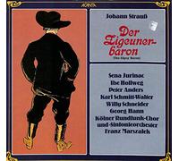 Sena Jurinac, Ilse Hollweg, Peter Anders, Karl Schmitt-Walter, Willy Schneider, Georg Hann - Johann Strauss: Der Zigeunerbaron (The Gipsy Baron); Höhepunkte der Operette - 22475 - Vinyl LP