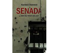 Senada oder Der Tag trägt die Last : Nouvelles – mdv Mitteldeutscher Verlag GmbH