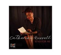 Send For Me Catherine Russell