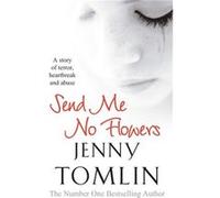 Send Me No Flowers by Jenny Tomlin Paperback Book Tomlin, Jenny (Auteur)