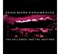 Send More Paramedics - Hallowed and The HEA [Import]