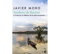 Senderos De Libertad - [Livre en VO] Moro, Javier (Auteur)