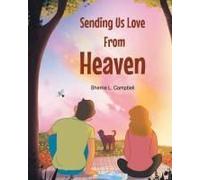 Sending Us Love From Heaven