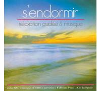 S'endormir : relaxation guidée et musique CD audio - John Mac - la compagnie du savoir - Texte lu (CD) - Textes lus CD