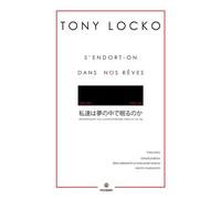 S'endort on dans nos rêves Watashitachi wa yumenonakade nemuru no ka - Tony Locko - Mindset Editions - broché - Poésie