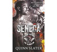 Seneca: Bloody Scythes Outlaw Motorcycle Club Book Two