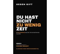Seneca - Du hast nicht zu wenig Zeit: 64 Provokationen über Zeit, Tod und das Ende der Ausreden