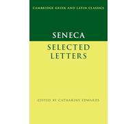 Seneca – Selected Letters – Livre en VO – Cambridge University Press