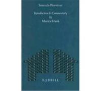 Seneca's Phoenissae, MNEMOSYNE, BIBLIOTHECA CLASSICA BATAVA SUPPLEMENTUM Lucius Annaeus Seneca, M. Frank (Auteur)