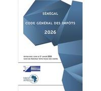 Sénégal - Code général des impôts 2026 Droit AfriqueDroit Afrique (Auteur)