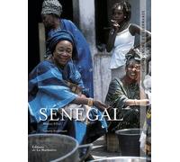 Sénégal: Cuisine intime et gourmande