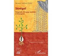 Sénégal. Diagnostic d'un pays candidat à l'émergence Momar Sokhna Diop (Auteur)