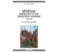 Sénégal, émergence d'une démocratie moderne (1945-2005) : Un itinéraire politique