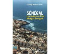 Sénégal - Les Limites Du Plan Sénégal Emergent